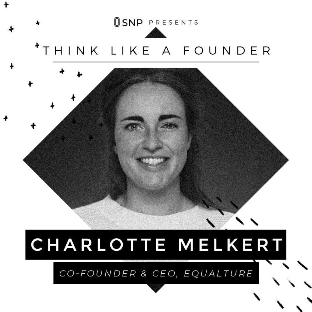 Podcast with Charlotte Melkert, CEO and Co-Founder of Equalture