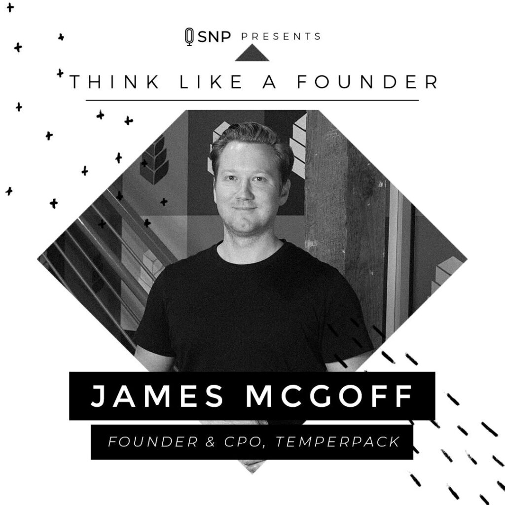 Podcast with James McGoff - Founder and Chief Product Officer of TemperPack